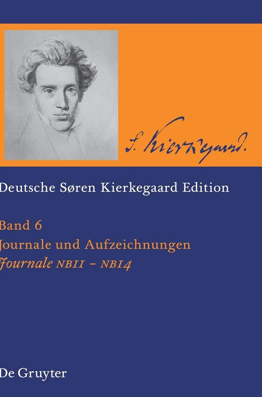 Journale NB 11-14: 6 (Deutsche Soren Kierkegaard Edition (DSKE))