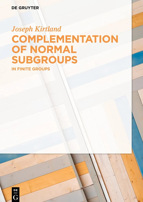Complementation of Normal Subgroups: In Finite Groups