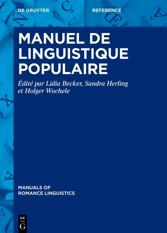 Manuel de linguistique populaire: 34 (Manuals of Romance Linguistics)