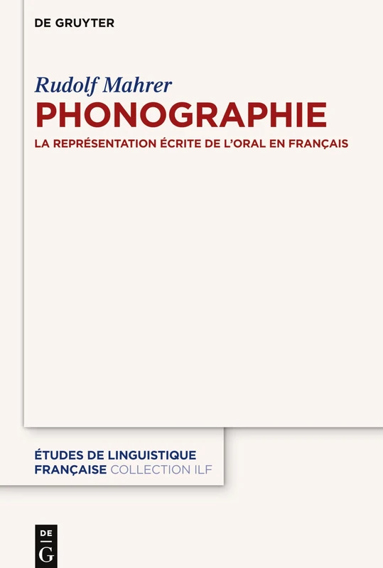 De Gruyter Phonographie: La representation ecrite de l'oral