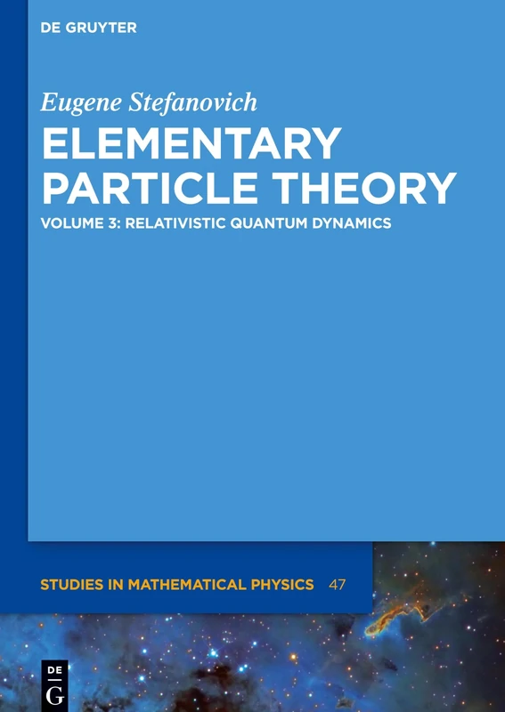 Relativistic Quantum Dynamics: 47 (De Gruyter Studies in Mathematical Physics, 47) - Image 1