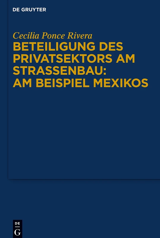 Beteiligung des Privatsektors am Straßenbau: Am Beispiel Mexiko - Image 1