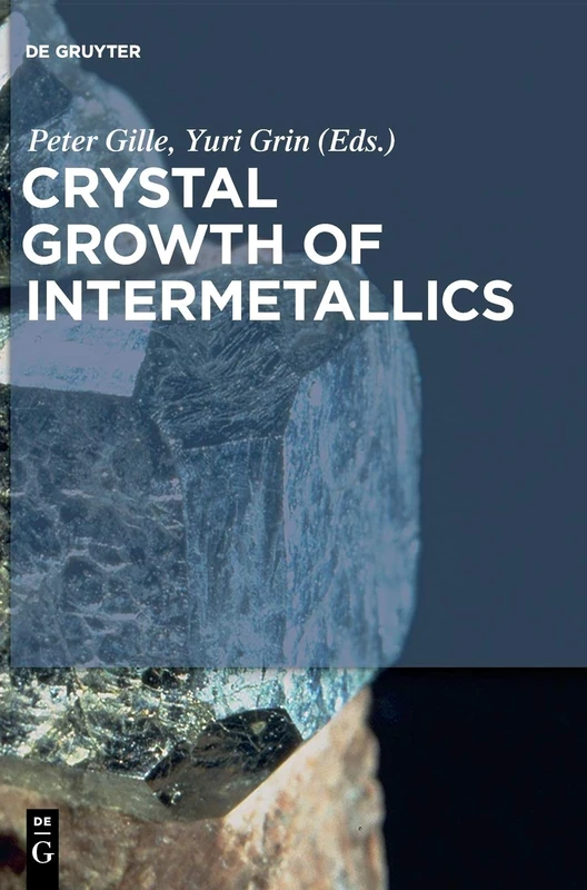 De Gruyter Crystal Growth of Intermetallics - Science Book - Image 1