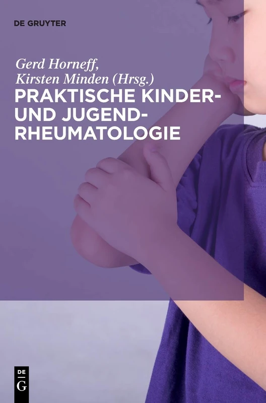 Praktische Kinder- und Jugendrheumatologie