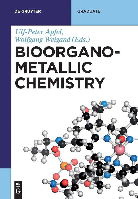 Bioorganometallic Chemistry: 4740 (De Gruyter Textbook)