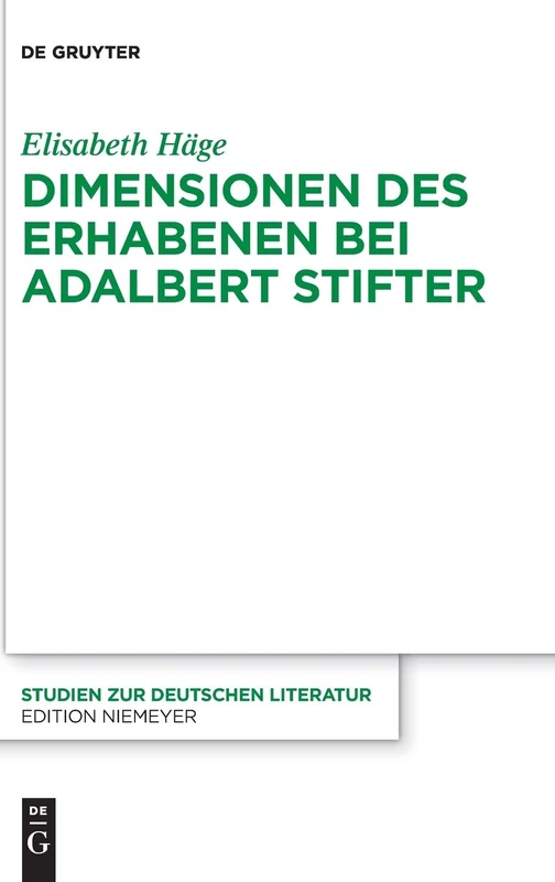 De Gruyter Dimensionen des Erhabenen bei Adalbert Stifter 214