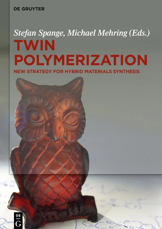 Twin Polymerization: New Strategy for Hybrid Materials Synthesis