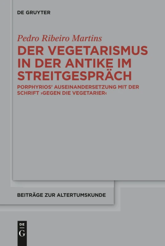 De Gruyter - Der Vegetarismus in der Antike im Streitgesprach - Image 1