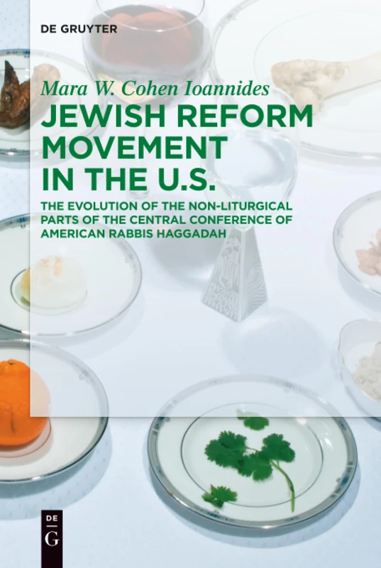 Jewish Reform Movement in the US: The Evolution of the Non-Liturgical Parts of the Central Conference of American Rabbis Haggadah