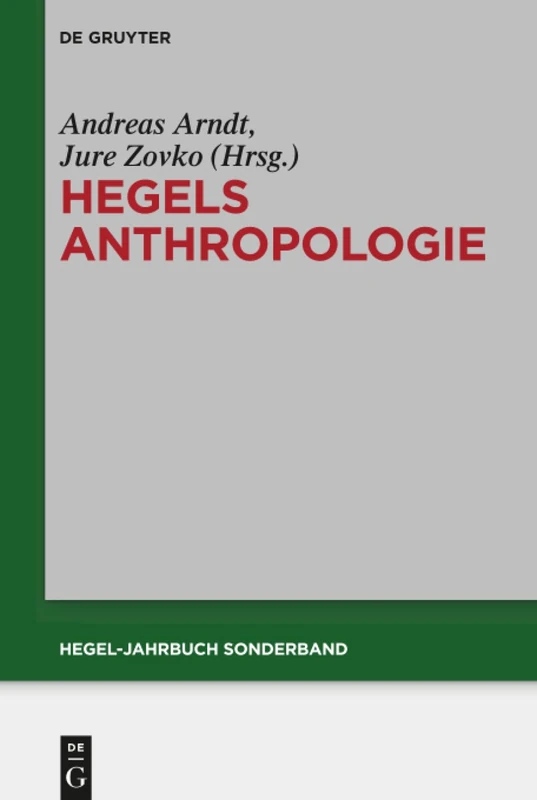 Hegels Anthropologie: 9 (Hegel-Jahrbuch Sonderband, 9)
