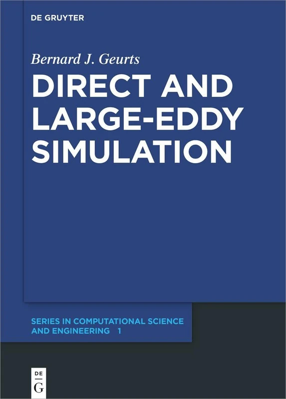 De Gruyter Direct and Large-Eddy Simulation: 1 Book