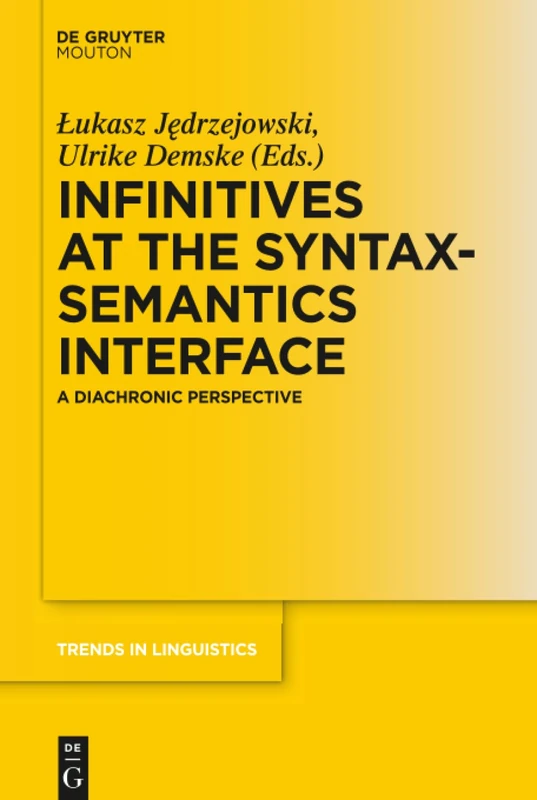 De Gruyter Mouton Infinitives at the Syntax-Semantics Interface