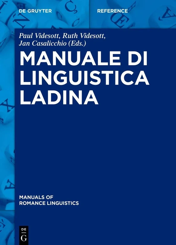 Manuale di linguistica ladina (Manuals of Romance Linguistics, 26)