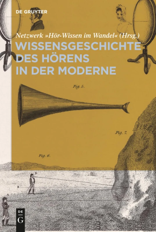 Wissensgeschichte des Hörens in der Moderne