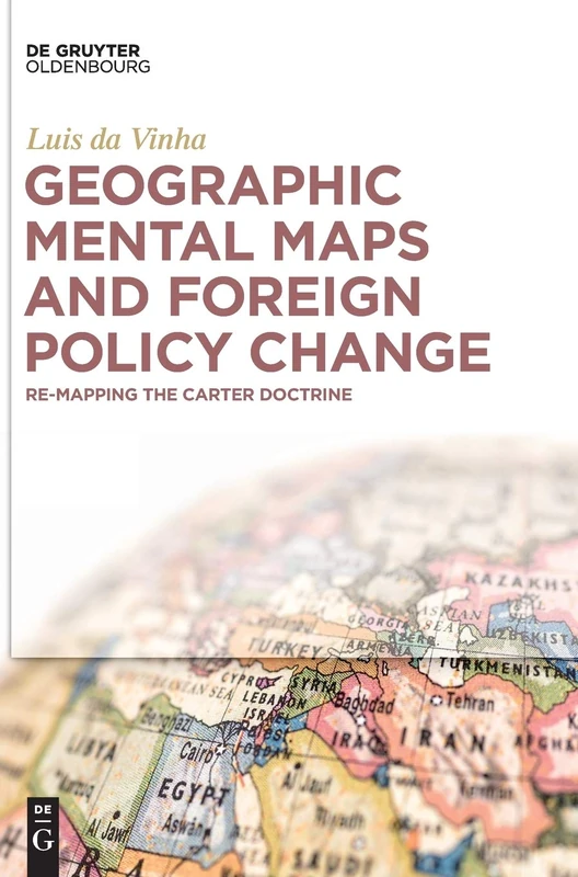 Geographic Mental Maps and Foreign Policy Change: Re-Mapping the Carter Doctrine - Image 1