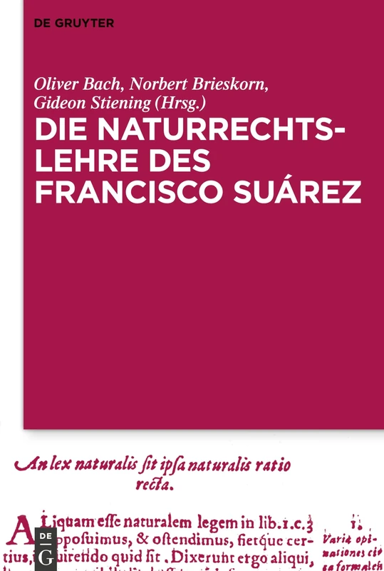 Die Naturrechtslehre des Francisco Suárez: Das Naturrechtsdenken Des Francisco Suárez - Image 1