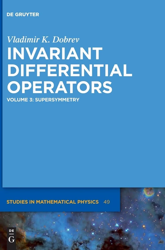 Supersymmetry: 49 (De Gruyter Studies in Mathematical Physics, 49)