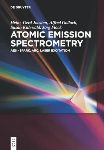 Atomic Emission Spectrometry: AES - Spark, Arc, Laser Excitation