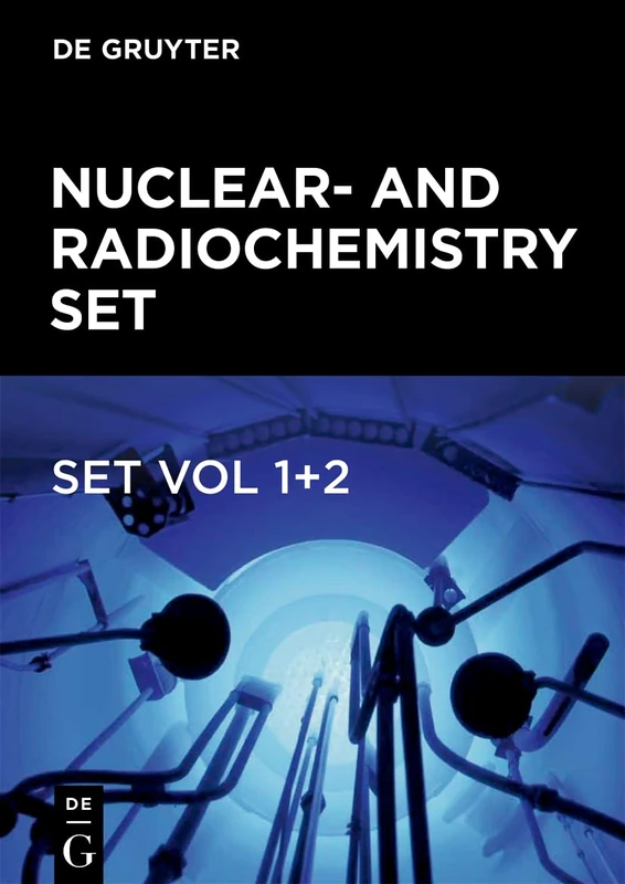 De Gruyter Nuclear- and Radiochemistry Set Textbook