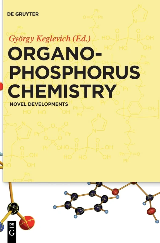 Organophosphorus Chemistry: Novel Developments