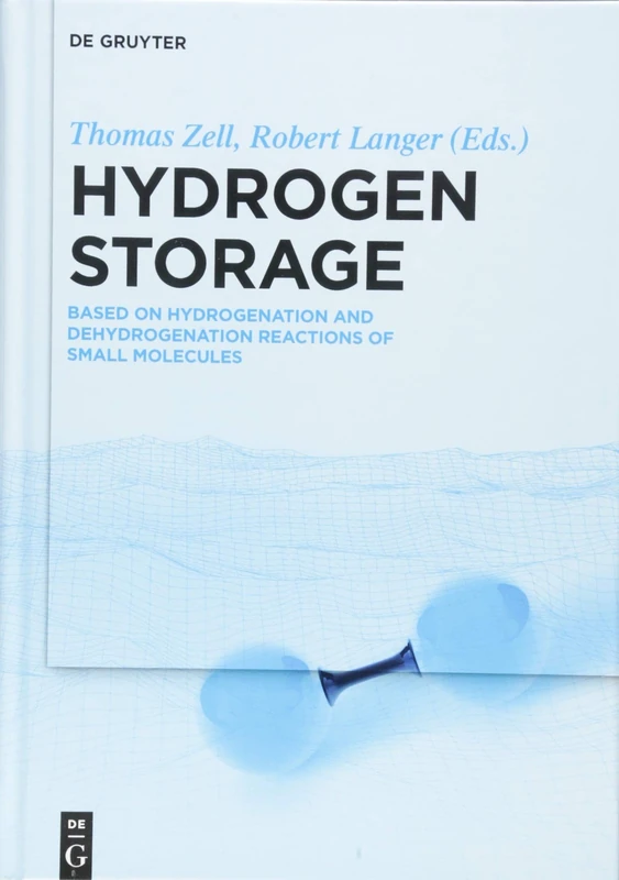 Hydrogen Storage: Based on Hydrogenation and Dehydrogenation Reactions of Small Molecules