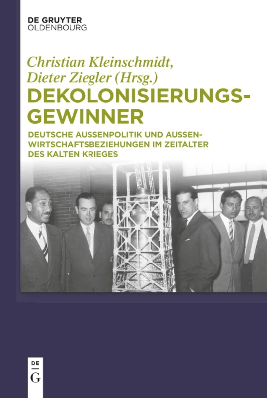De Gruyter Dekolonisierungsgewinner - German Foreign Policy Book