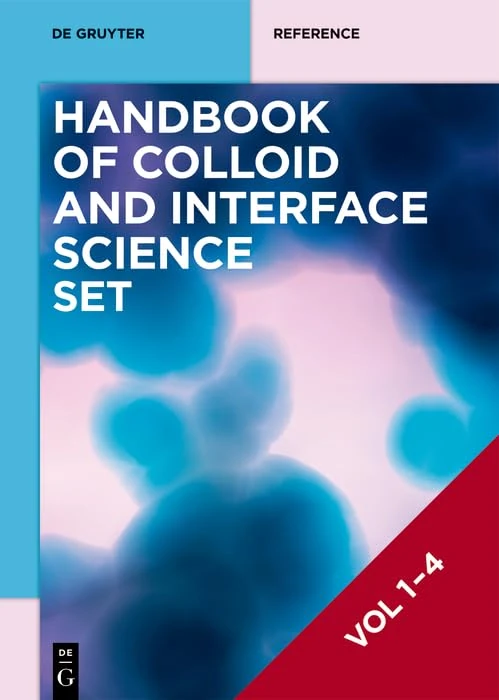 [Set Handbook of Colloid and Interface Science, Volume 1-4] (De Gruyter Reference)