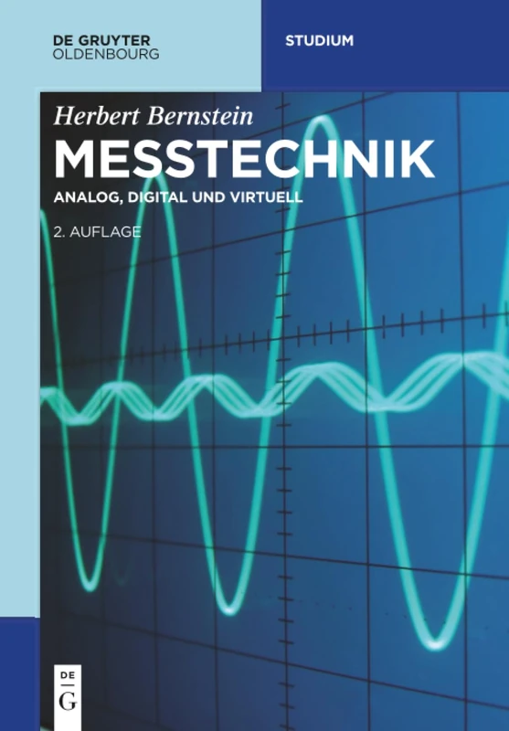 Messtechnik: Analog, Digital Und Virtuell