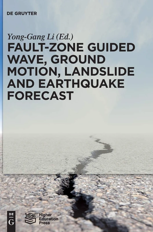 Fault-Zone Guided Wave, Ground Motion, Landslide and Earthquake Forecast - Image 1