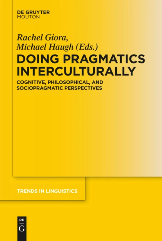Doing Pragmatics Interculturally - De Gruyter Mouton Book