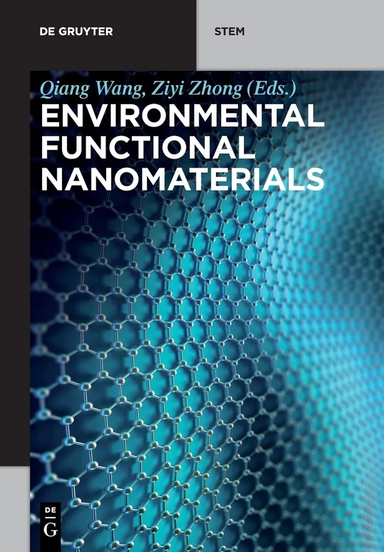 Environmental Functional Nanomaterials: For Environmental Sustainability (De Gruyter STEM)