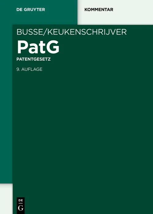 Patentgesetz (de Gruyter Kommentar)