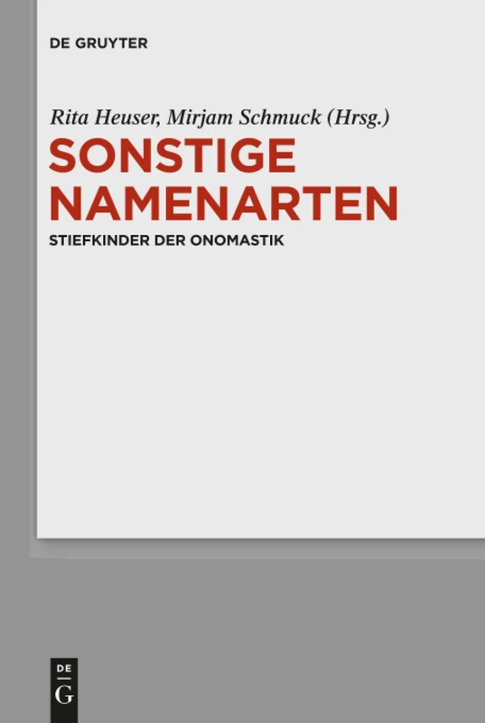 De Gruyter - Sonstige Namenarten: Stiefkinder der Onomastik