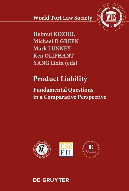 PRODUCT LIABILITY: Fundamental Questions in a Comparative Perspective