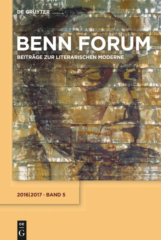 2016/2017: Beiträge Zur Literarischen Moderne / Essays on Literary Modernity: 5