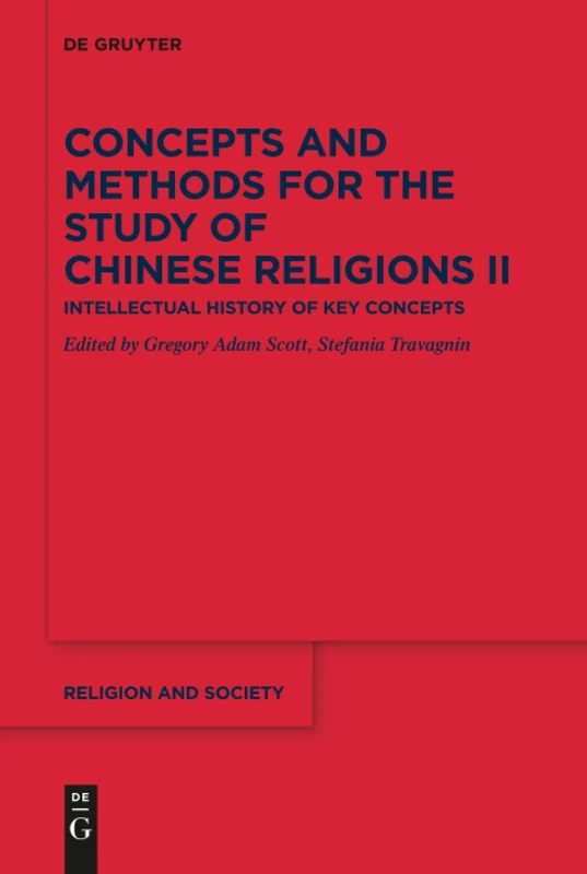 Intellectual History of Key Concepts: 78 (Religion and Society, 78)