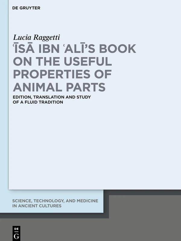 De Gruyter - Isa ibn Ali's Book on Useful Animal Properties - Image 1