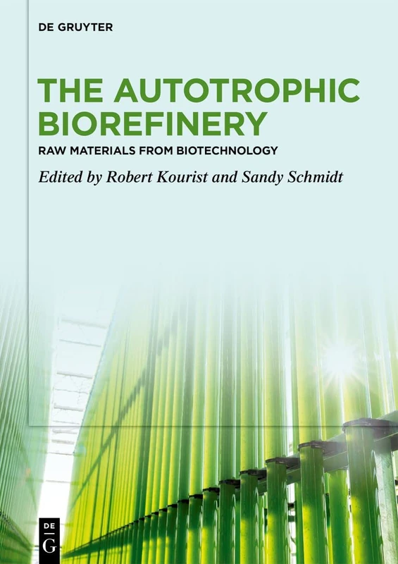 The Autotrophic Biorefinery: Raw Materials from Biotechnology