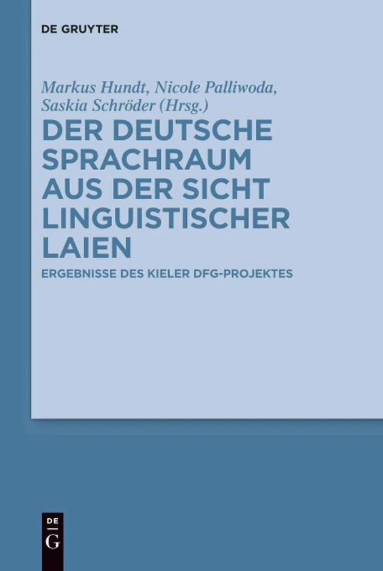 De Gruyter - Der deutsche Sprachraum aus Sicht linguistischer Laien