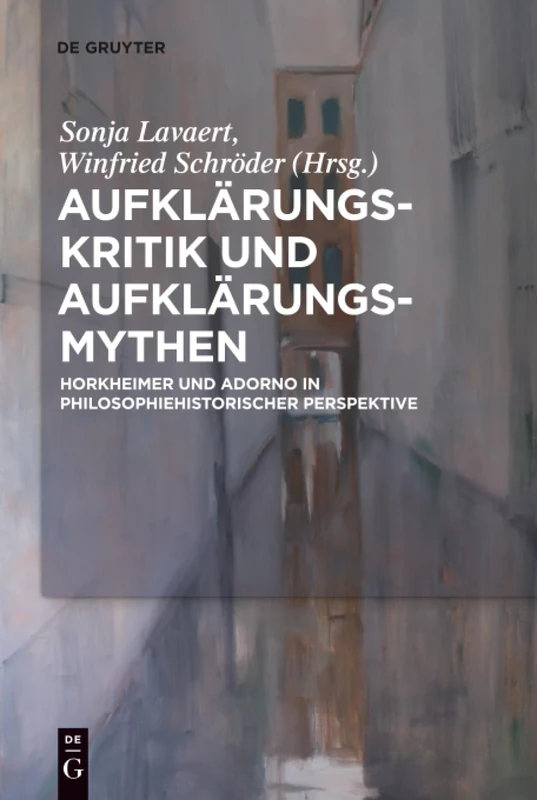 De Gruyter - Aufklaerungs-Kritik und Aufklaerungs-Mythen Book