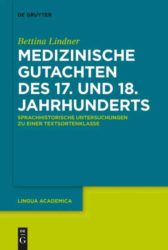 De Gruyter - Medizinische Gutachten des 17. und 18. Jahrhunderts