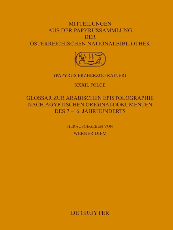 De Gruyter Glossar zur arabischen Epistolographie - Vol XXXII