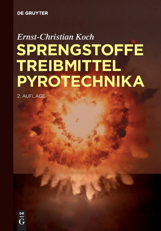 Sprengstoffe, Treibmittel, Pyrotechnika