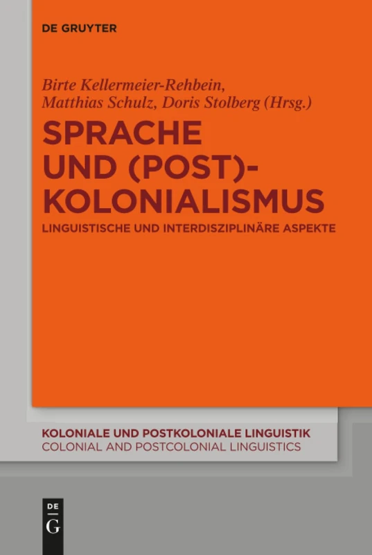 De Gruyter Sprache und (Post)Kolonialismus - Academic Book