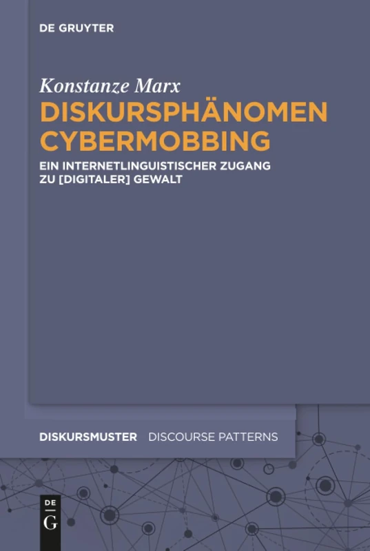 De Gruyter Diskursphenomen Cybermobbing - Linguistics Book