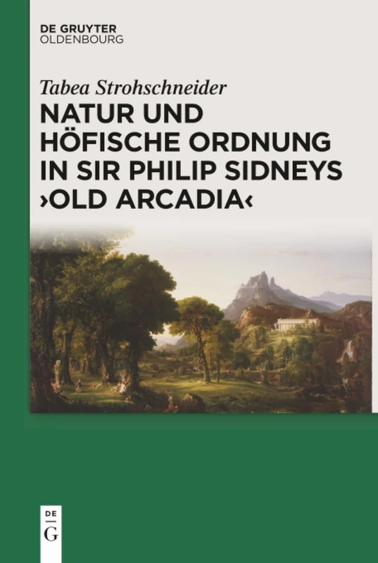 Natur und höfische Ordnung in Sir Philip Sidneys "Old Arcadia" - Image 1