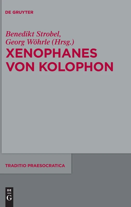Xenophanes von Kolophon: 3 (Traditio Praesocratica, 3)
