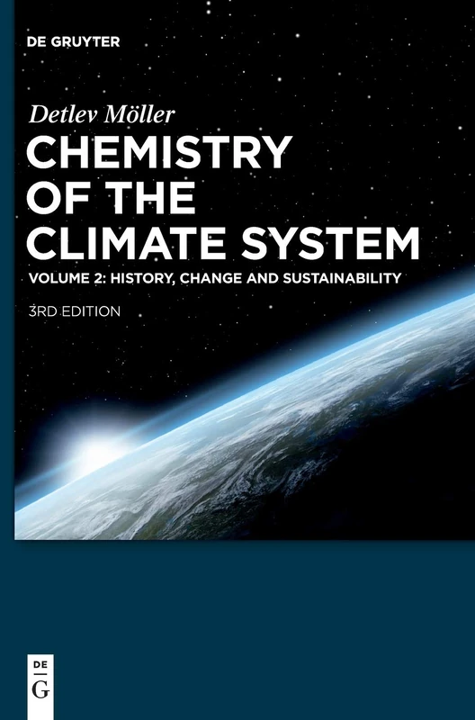 History, Change and Sustainability (Chemistry of the Climate System, Volume 2)