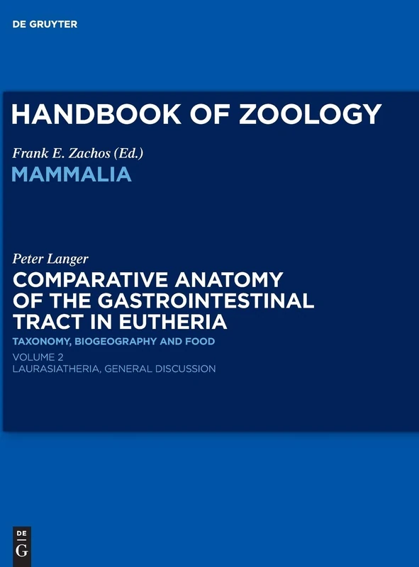 Comparative Anatomy of the Gastrointestinal Tract in Eutheria II: Taxonomy, Biogeography and Food. Laurasiatheria: 2