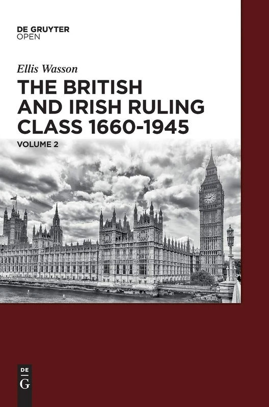 The British and Irish Ruling Class 1660-1945 Vol. 2 - Image 1